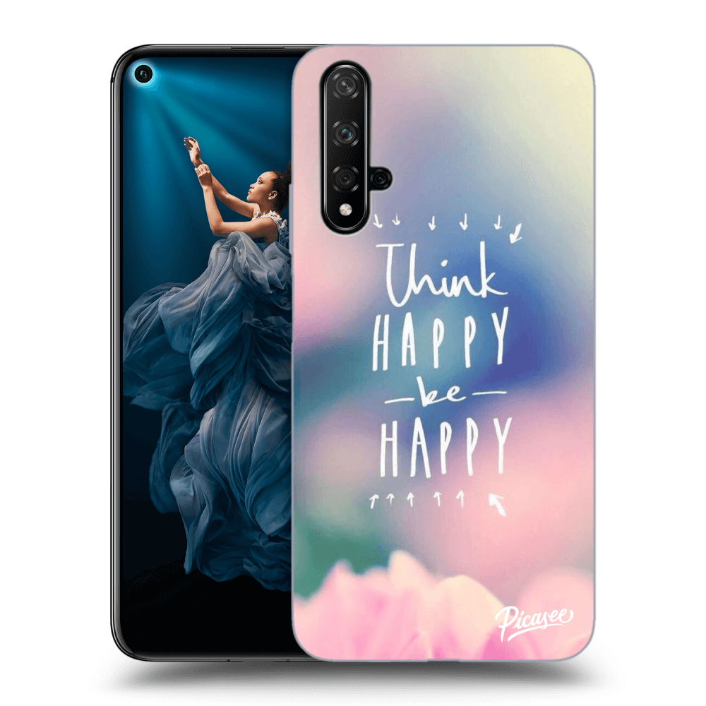 Picasee ULTIMATE CASE za Honor 20 - Think happy be happy