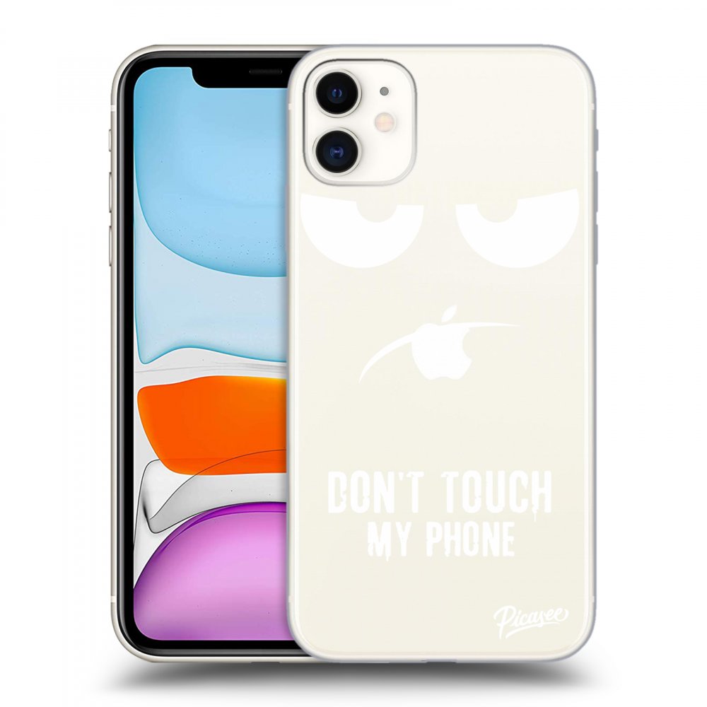 Picasee silikonska prozirna maskica za Apple iPhone 11 - Don't Touch My Phone