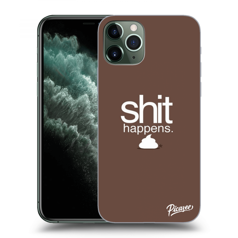 Picasee silikonska prozirna maskica za Apple iPhone 11 Pro - Shit happens