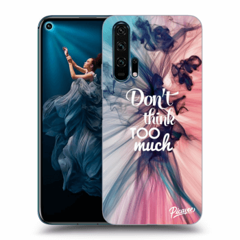 Maskica za Honor 20 Pro - Don't think TOO much