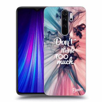 Picasee silikonska prozirna maskica za Xiaomi Redmi Note 8 Pro - Don't think TOO much