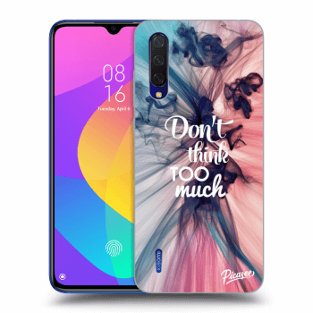 Maskica za Xiaomi Mi 9 Lite - Don't think TOO much