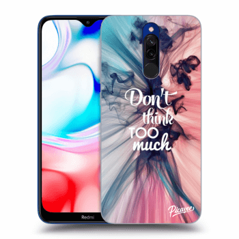 Maskica za Xiaomi Redmi 8 - Don't think TOO much