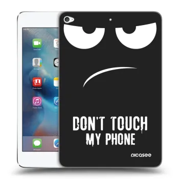 Picasee crna silikonska maskica za Apple iPad mini 4 - Don't Touch My Phone