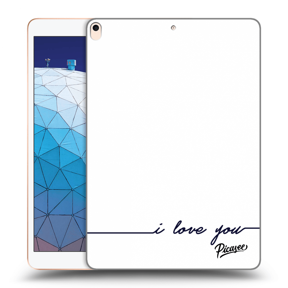 Picasee silikonska prozirna maskica za Apple iPad Air 10.5" 2019 (3.gen) - I love you