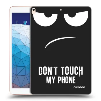 Picasee crna silikonska maskica za Apple iPad Air 10.5" 2019 (3.gen) - Don't Touch My Phone