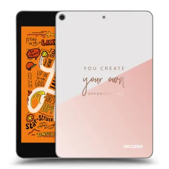 Maskica za Apple iPad mini 2019 (5. gen) - You create your own opportunities