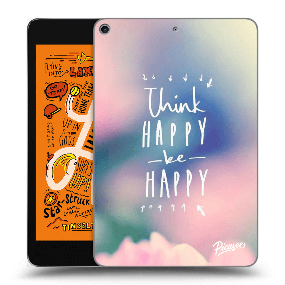 Picasee silikonska prozirna maskica za Apple iPad mini 2019 (5. gen) - Think happy be happy
