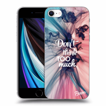 Maskica za Apple iPhone SE 2020 - Don't think TOO much