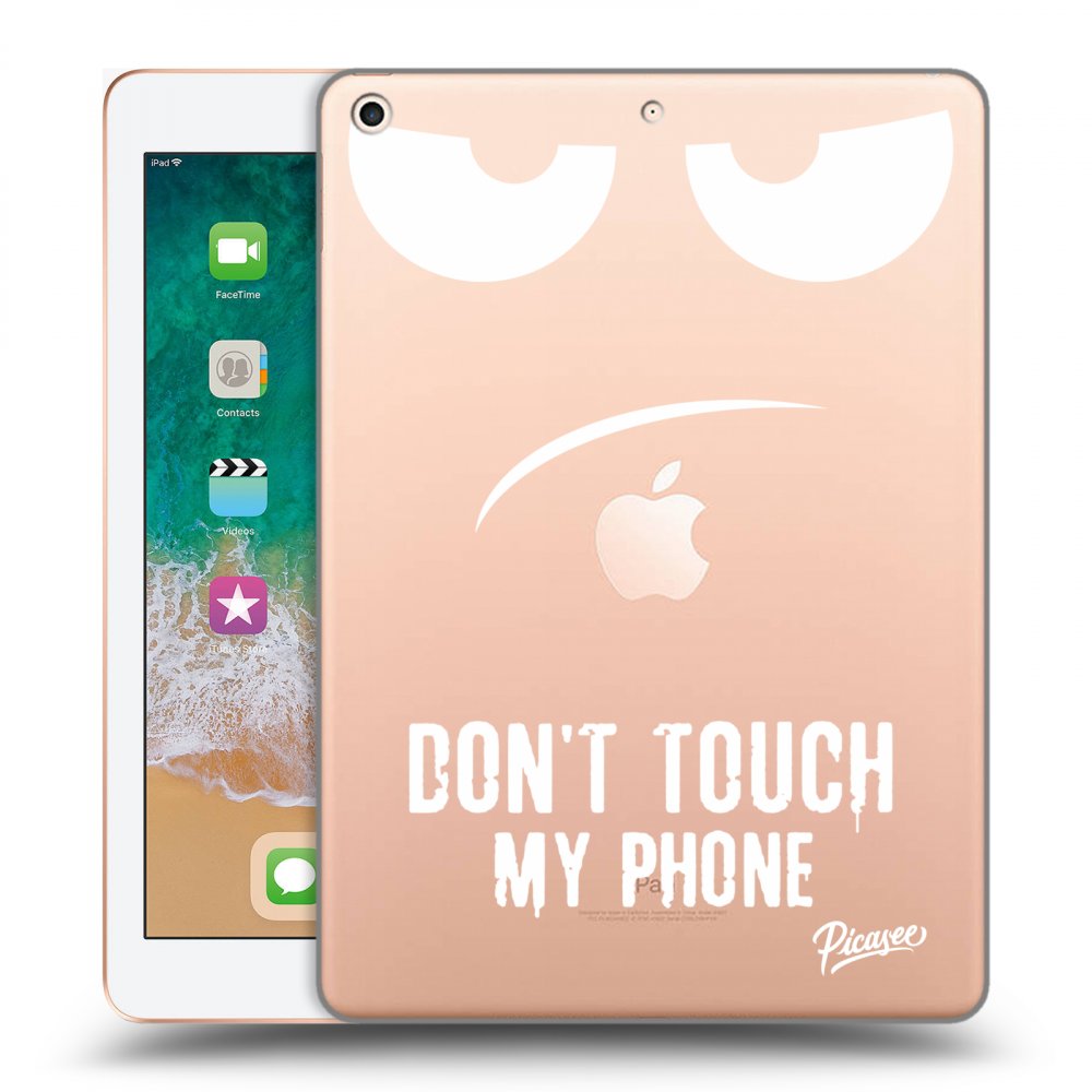 Picasee silikonska prozirna maskica za Apple iPad 9.7" 2018 (6. gen) - Don't Touch My Phone