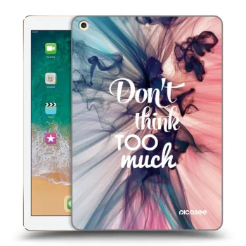 Maskica za Apple iPad 9.7" 2017 (5. gen) - Don't think TOO much