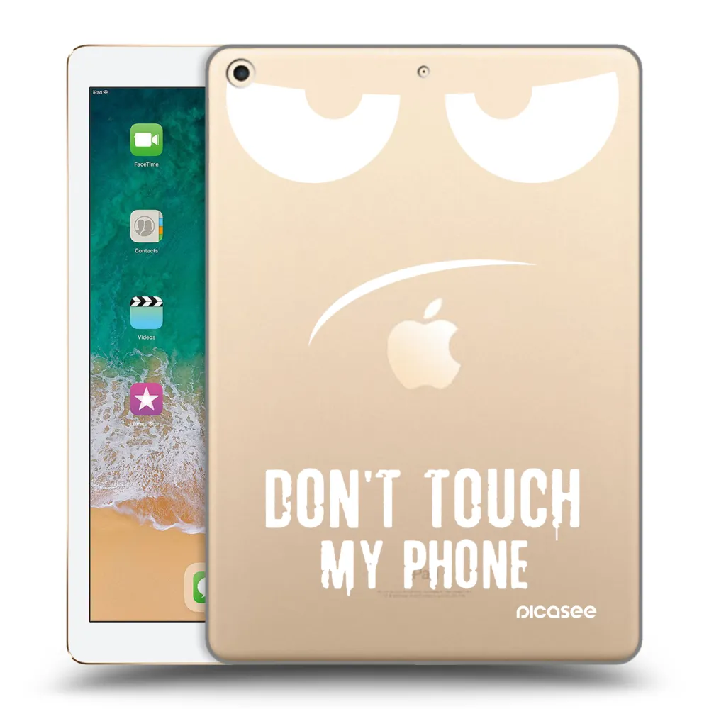Picasee silikonska prozirna maskica za Apple iPad 9.7" 2017 (5. gen) - Don't Touch My Phone