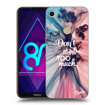 Maskica za Honor 8A - Don't think TOO much