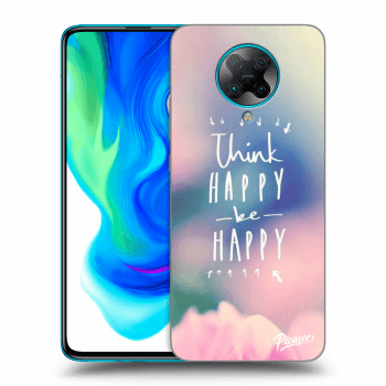 Maskica za Xiaomi Poco F2 Pro - Think happy be happy