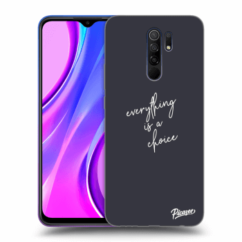 Picasee ULTIMATE CASE za Xiaomi Redmi 9 - Everything is a choice