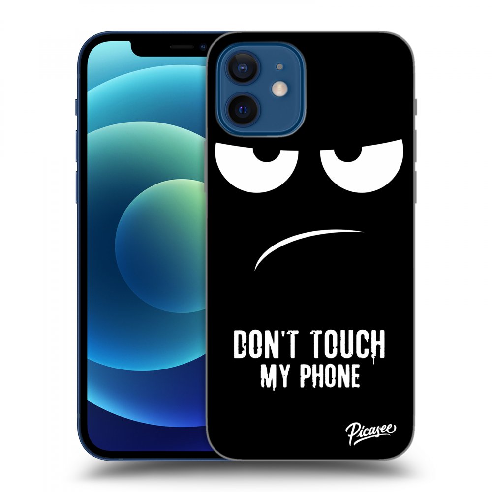 Picasee ULTIMATE CASE za Apple iPhone 12 - Don't Touch My Phone