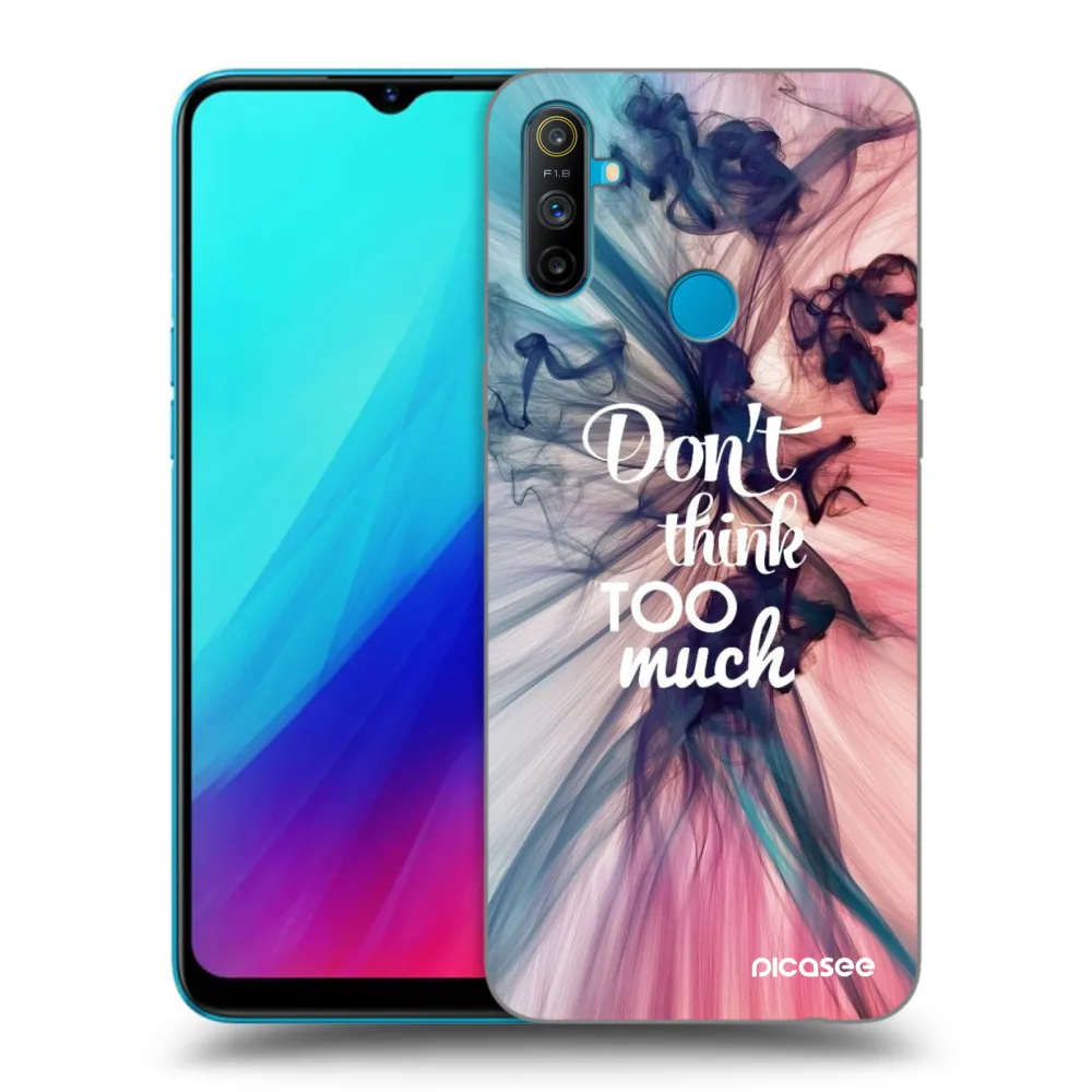 Picasee crna silikonska maskica za Realme C3 - Don't think TOO much