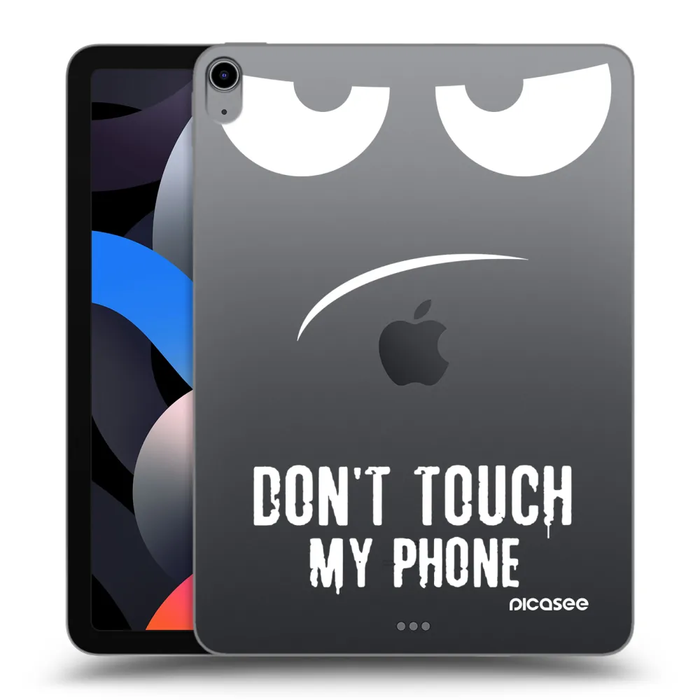 Picasee silikonska prozirna maskica za Apple iPad Air 4 10.9" 2020 - Don't Touch My Phone
