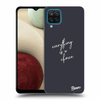 Picasee ULTIMATE CASE za Samsung Galaxy A12 A125F - Everything is a choice
