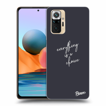 Picasee ULTIMATE CASE za Xiaomi Redmi Note 10 Pro - Everything is a choice