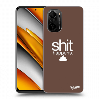 Maskica za Xiaomi Poco F3 - Shit happens