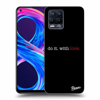 Maskica za Realme 8 Pro - Do it. With love.