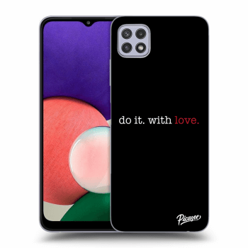 Picasee ULTIMATE CASE za Samsung Galaxy A22 A226B 5G - Do it. With love.