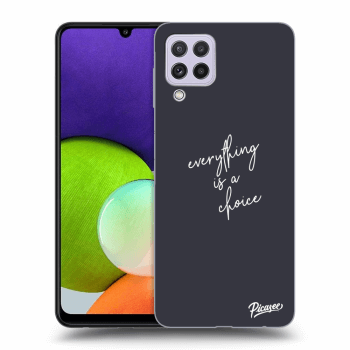 Maskica za Samsung Galaxy A22 A225F - Everything is a choice