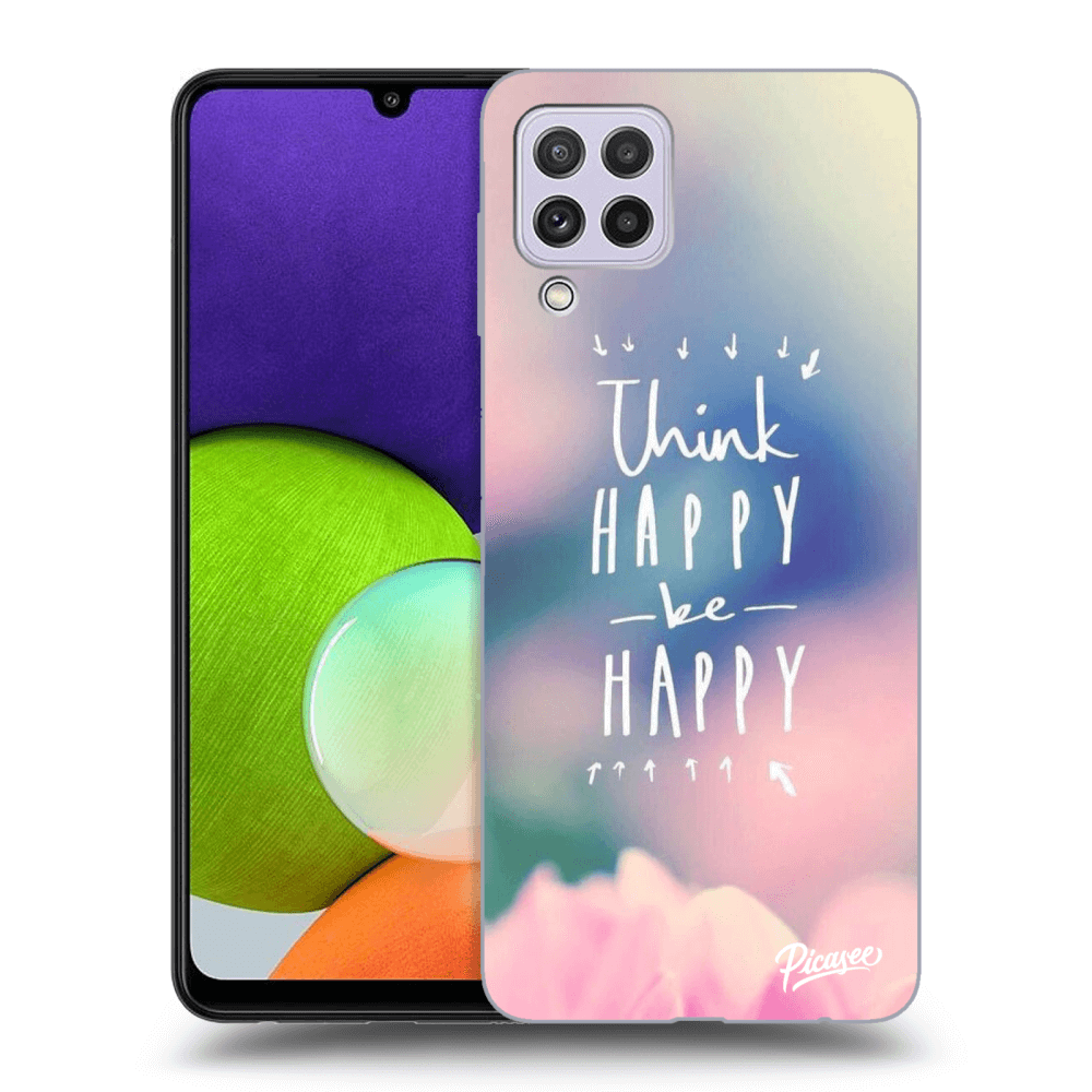 Picasee ULTIMATE CASE za Samsung Galaxy A22 A225F 4G - Think happy be happy