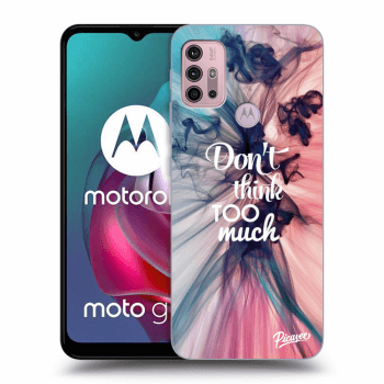 Maskica za Motorola Moto G30 - Don't think TOO much