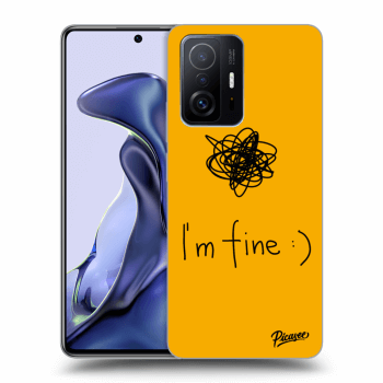 Picasee ULTIMATE CASE za Xiaomi 11T - I am fine