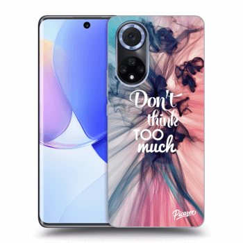 Picasee ULTIMATE CASE za Huawei Nova 9 - Don't think TOO much