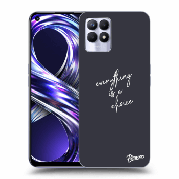 Picasee ULTIMATE CASE za Realme 8i - Everything is a choice