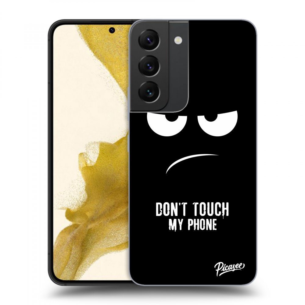 Picasee ULTIMATE CASE za Samsung Galaxy S22 5G - Don't Touch My Phone