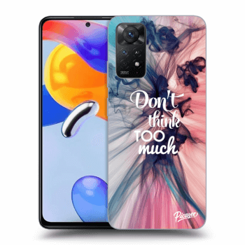 Picasee crna silikonska maskica za Xiaomi Redmi Note 11 Pro 5G - Don't think TOO much