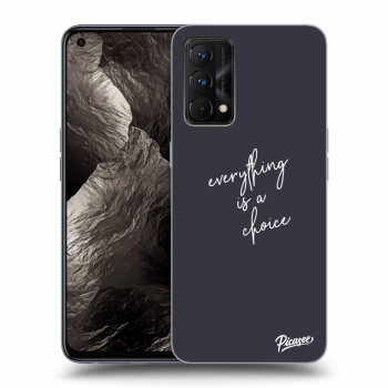 Picasee ULTIMATE CASE za Realme GT Master Edition 5G - Everything is a choice