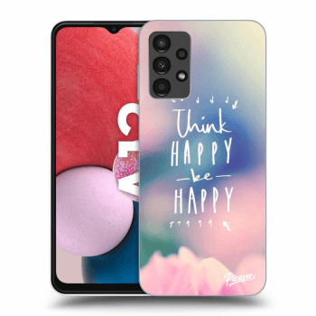 Maskica za Samsung Galaxy A13 4G A135 - Think happy be happy