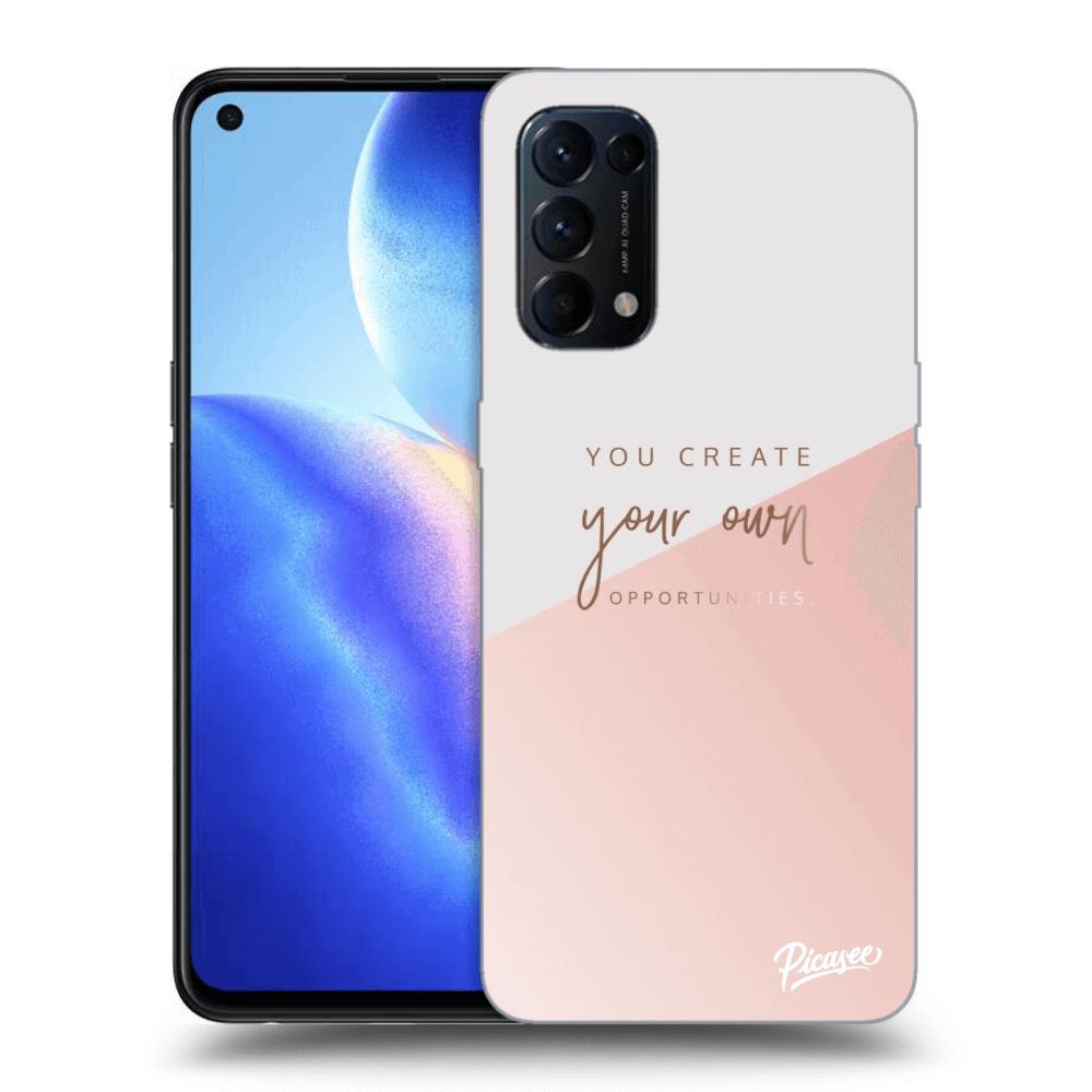 Picasee ULTIMATE CASE za OPPO Reno 5 5G - You create your own opportunities