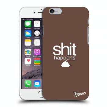 Maskica za Apple iPhone 6/6S - Shit happens