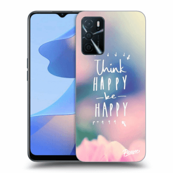 Maskica za OPPO A16s - Think happy be happy