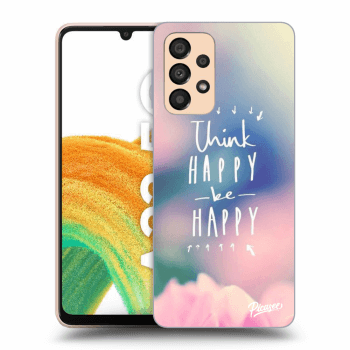 Maskica za Samsung Galaxy A33 5G A336 - Think happy be happy