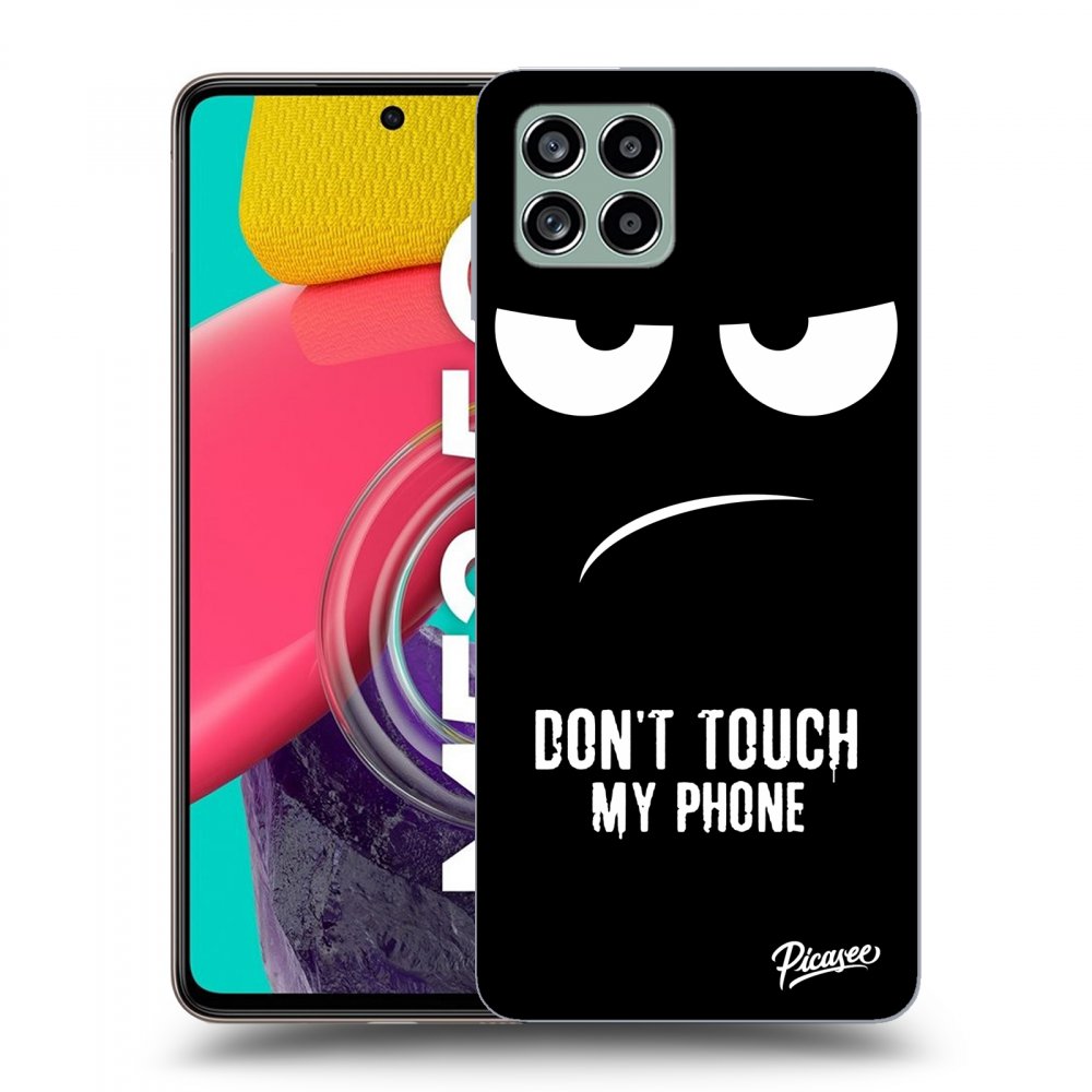 Picasee ULTIMATE CASE za Samsung Galaxy M53 5G - Don't Touch My Phone
