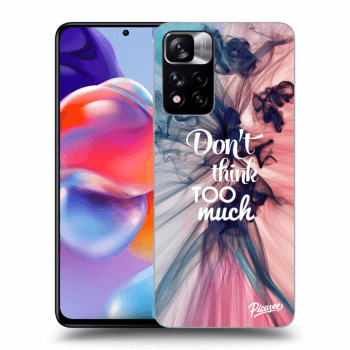 Maskica za Xiaomi Redmi Note 11 Pro+ 5G - Don't think TOO much