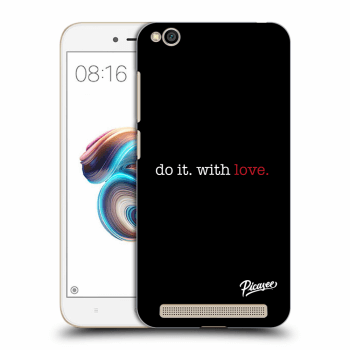 Maskica za Xiaomi Redmi 5A - Do it. With love.