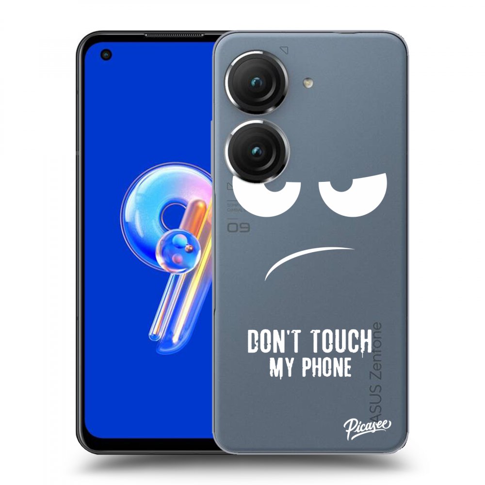 Picasee silikonska prozirna maskica za Asus Zenfone 9 - Don't Touch My Phone