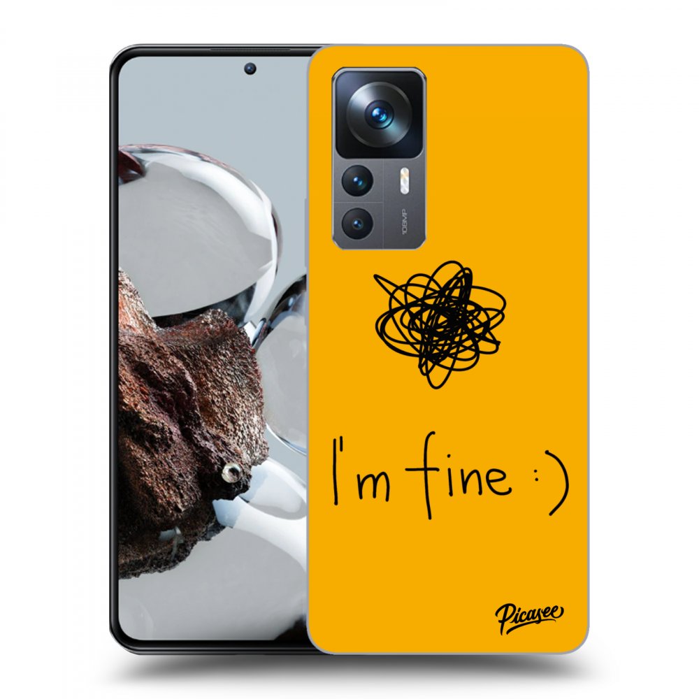 Picasee crna silikonska maskica za Xiaomi 12T - I am fine