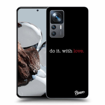 Maskica za Xiaomi 12T - Do it. With love.