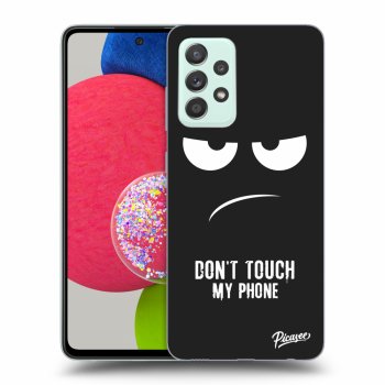 Picasee crna silikonska maskica za Samsung Galaxy A73 5G - Don't Touch My Phone