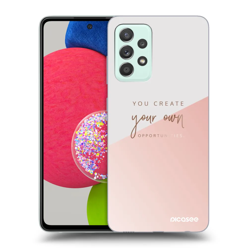 Picasee ULTIMATE CASE za Samsung Galaxy A73 5G - You create your own opportunities