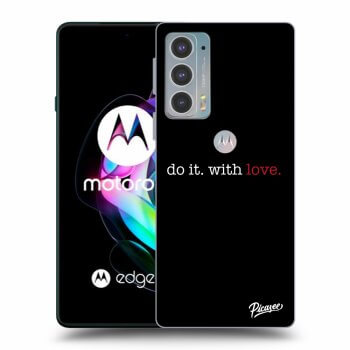 Maskica za Motorola Edge 20 - Do it. With love.